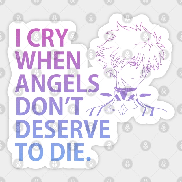 NGE! I CRY WHEN ANGELS DON'T DESERVE TO DIE. glitter Sticker by Angsty-angst